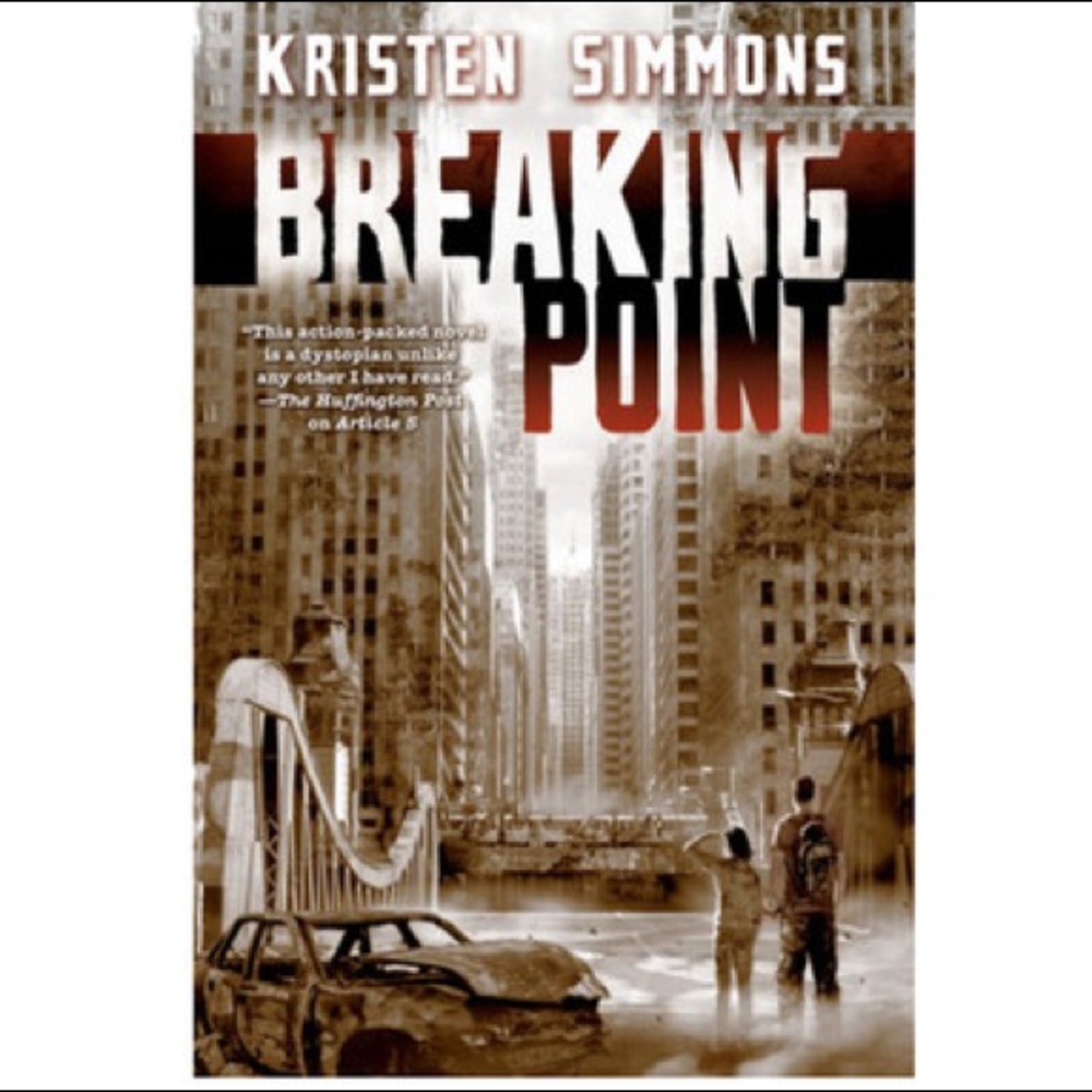 Breaking Point ( book ) by Kristen Simmons